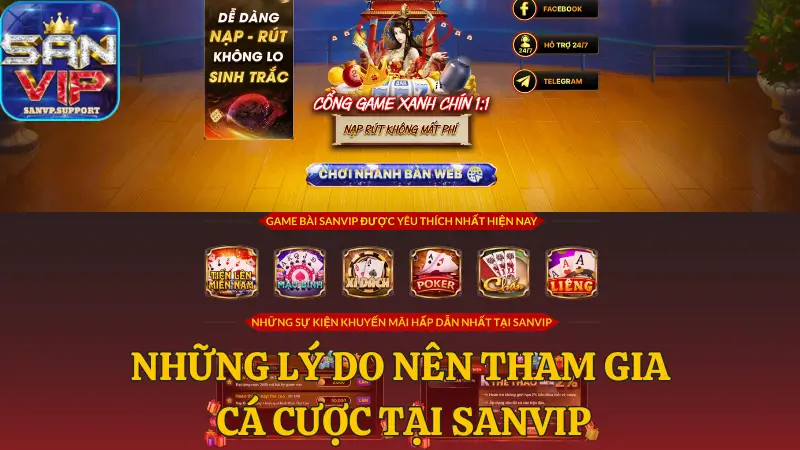 Những lý do nên tham gia cá cược tại Sanvip